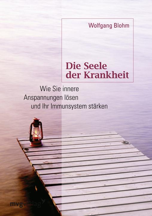 Produktbild Die Seele der Krankheit (Deutsch, Wolfgang Blohm)
