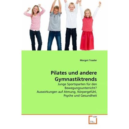 Pilates und andere Gymnastiktrends, Ratgeber