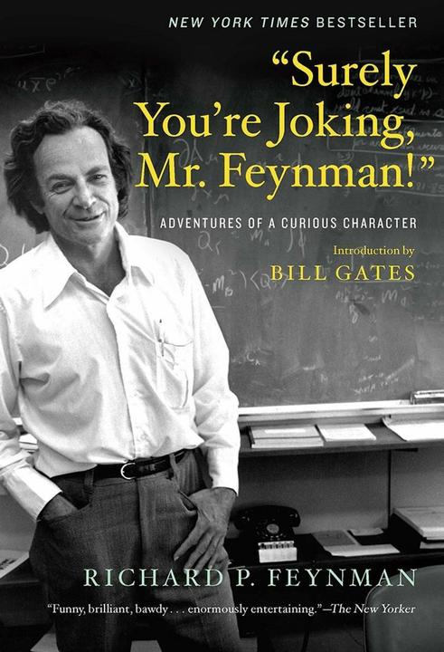 Produktbild Surely You're Joking, Mr. Feynman!: Adventures of a Curious Character (Englisch, Richard P. Feynman, 2018)