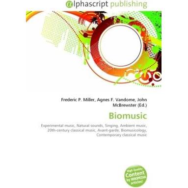 Biomusic, Fachbücher von Agnes F. Vandome, Frederic P. Miller, John McBrewster