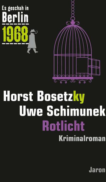 Produktbild Rotlicht (Deutsch, Horst Bosetzky, Uwe Schimunek, 2018)