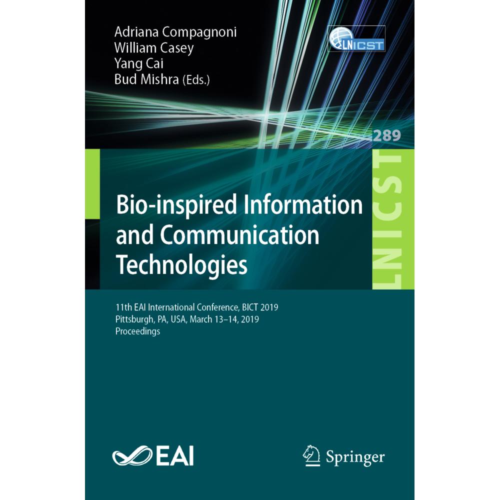 Bio-inspired Information and Communication Technologies, Fachbücher von Bud Mishra, William Casey, Yang Cai, Adriana Com...