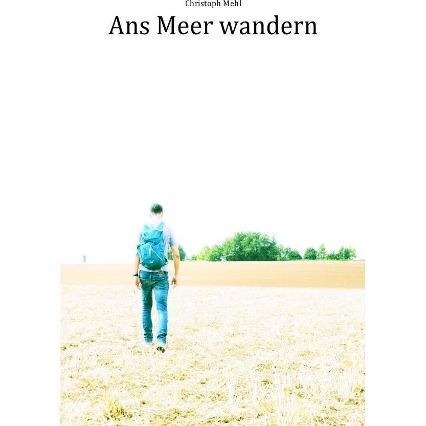 Ans Meer wandern, Ratgeber von Christoph Mehl