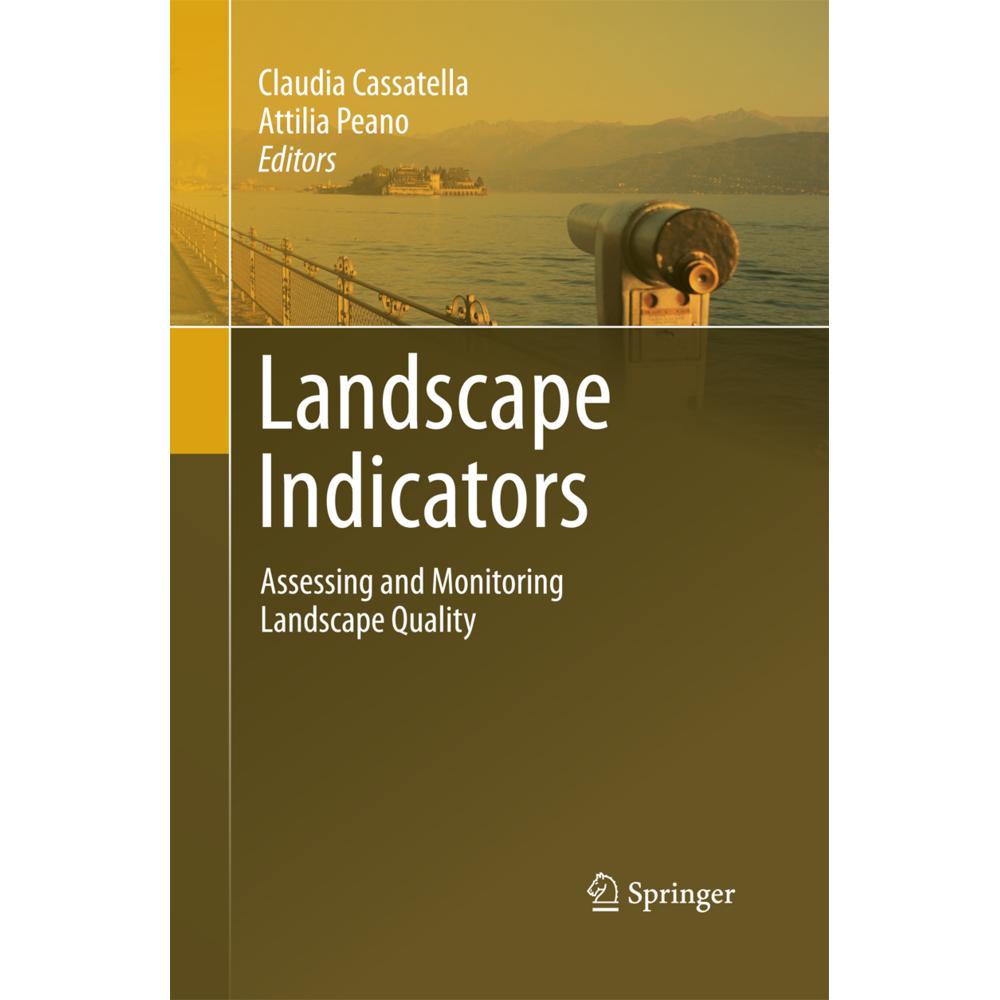 Landscape Indicators, Fachbücher von Attilia Peano, Claudia Cassatella
