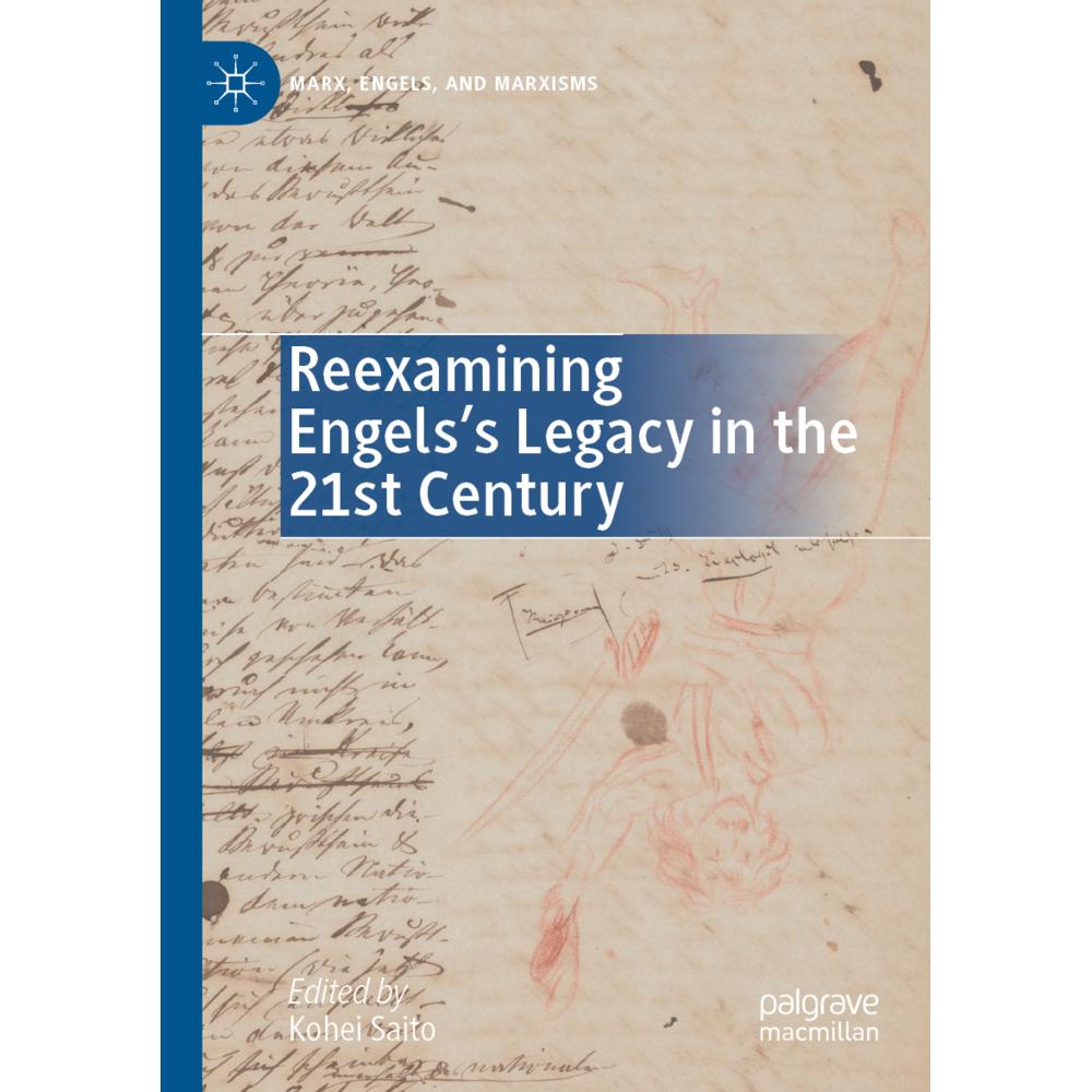 Reexamining Engels's Legacy in the 21st Century, Fachbücher von Kohei Saito