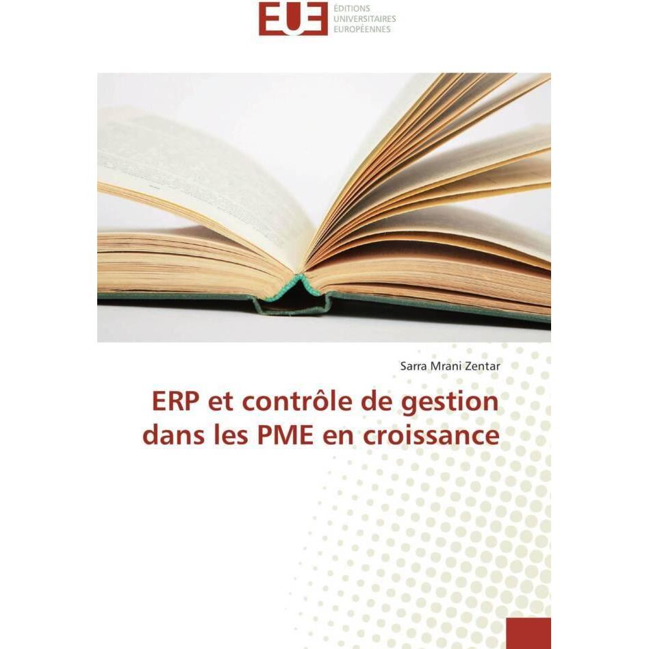 ERP et contrôle de gestion dans les PME en croissance, Fachbücher von Sarra Mrani Zentar
