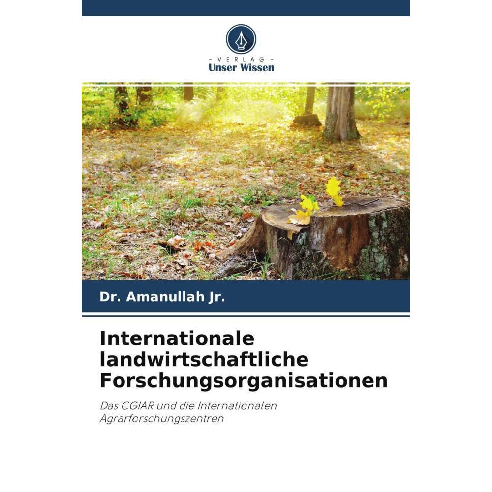 Internationale landwirtschaftliche Forschungsorganisationen, Fachbücher von Dr. Amanullah Jr.