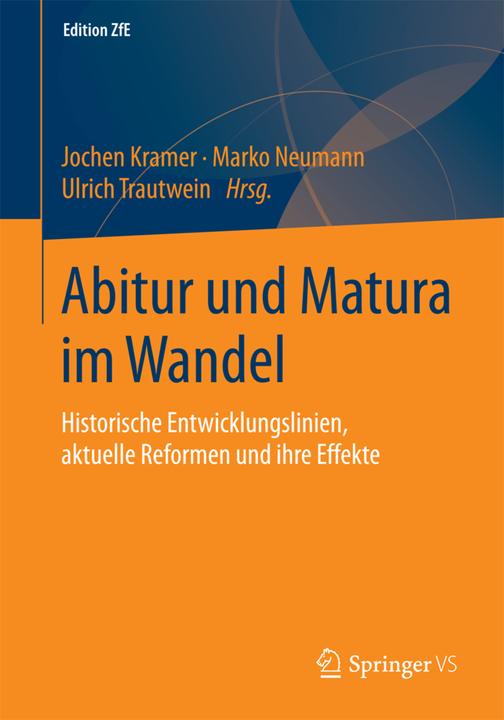 Produktbild Abitur und Matura im Wandel (Deutsch, Jochen Kramer, Marko Neumann, Ulrich Trautwein, 2016)