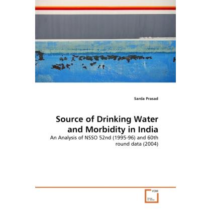 Source of Drinking Water and Morbidity in India, Fachbücher von Sarda Prasad