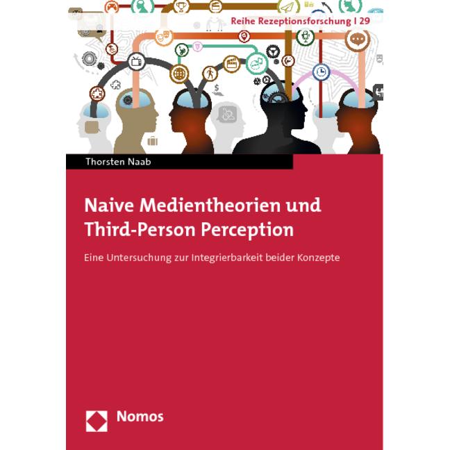 Naive Medientheorien und Third-Person Perception, Fachbücher von Thorsten Naab