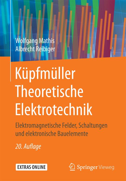 Produktbild Küpfmüller Theoretische Elektrotechnik (Deutsch, Mathis, Wolfgang/Reibiger, 2017)