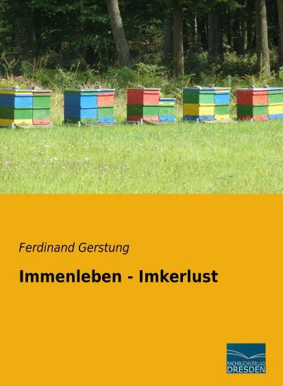 Produktbild Immenleben - Imkerlust (Deutsch, Ferdinand Gerstung, 2015)