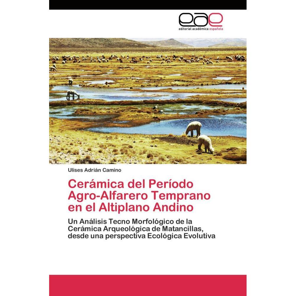 Cerámica del Período Agro-Alfarero Temprano en el Altiplano Andino, Fachbücher