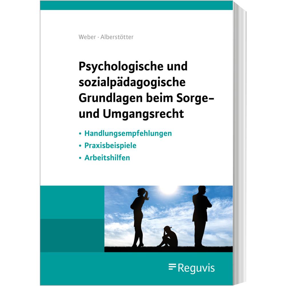 Psychologische und sozialpädagogische Grundlagen beim Sorge- und Umgangsrecht, Fachbücher von Uli Alberstötter, Matthias...