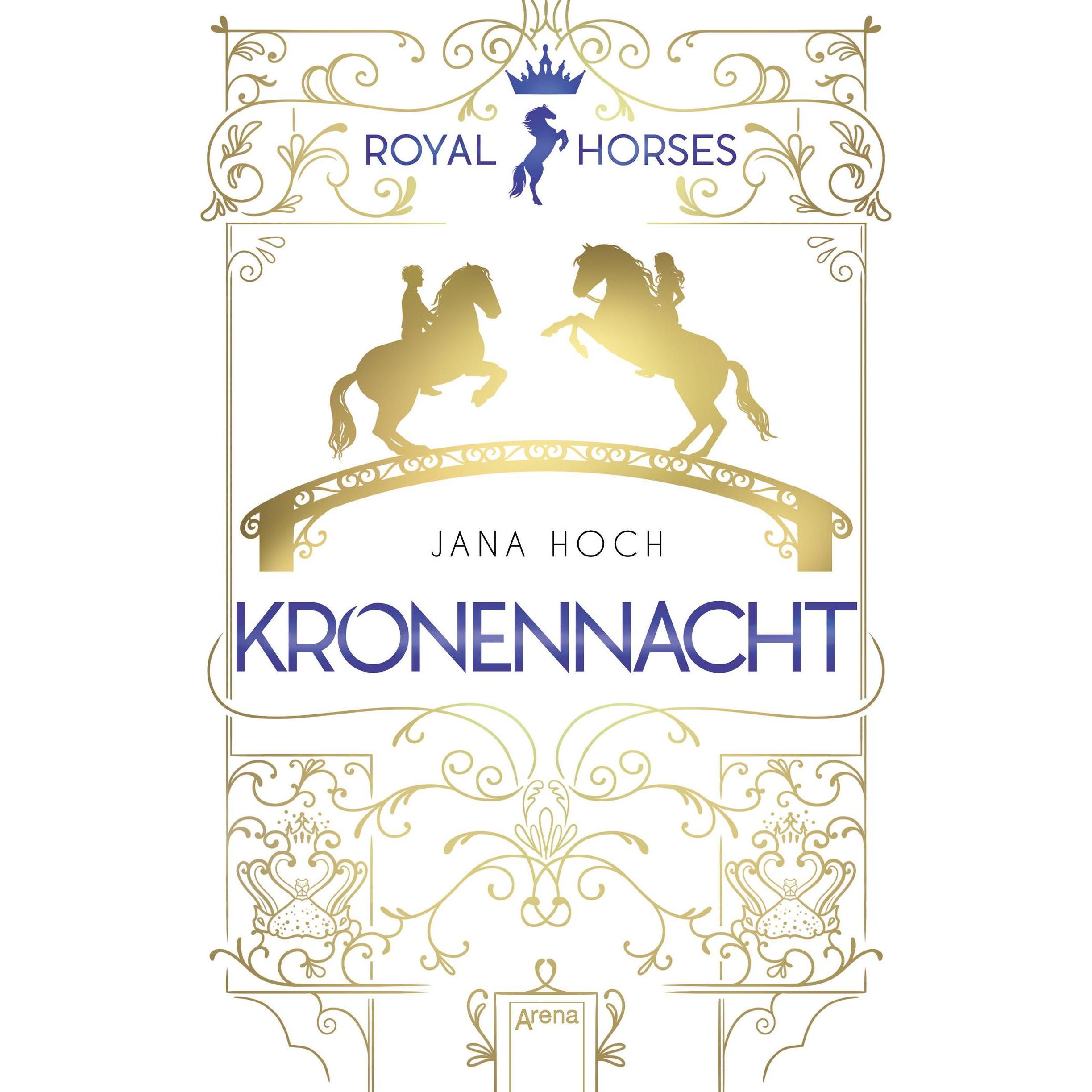 Royal Horses (3). Kronennacht, Kinderbücher von Jana Hoch
