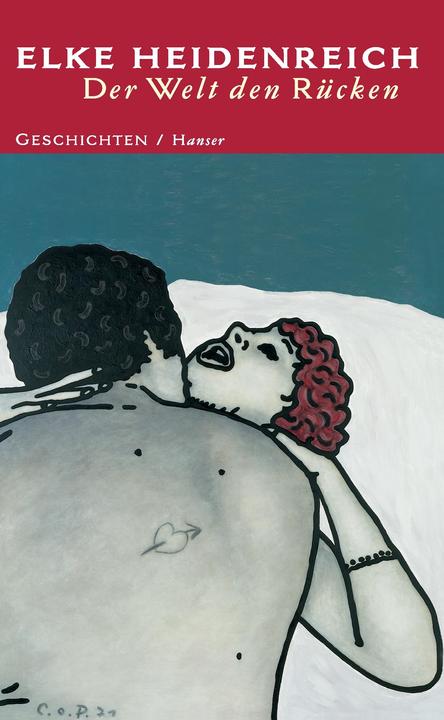 Produktbild Der Welt den Rücken (Deutsch, Elke Heidenreich, 2016)