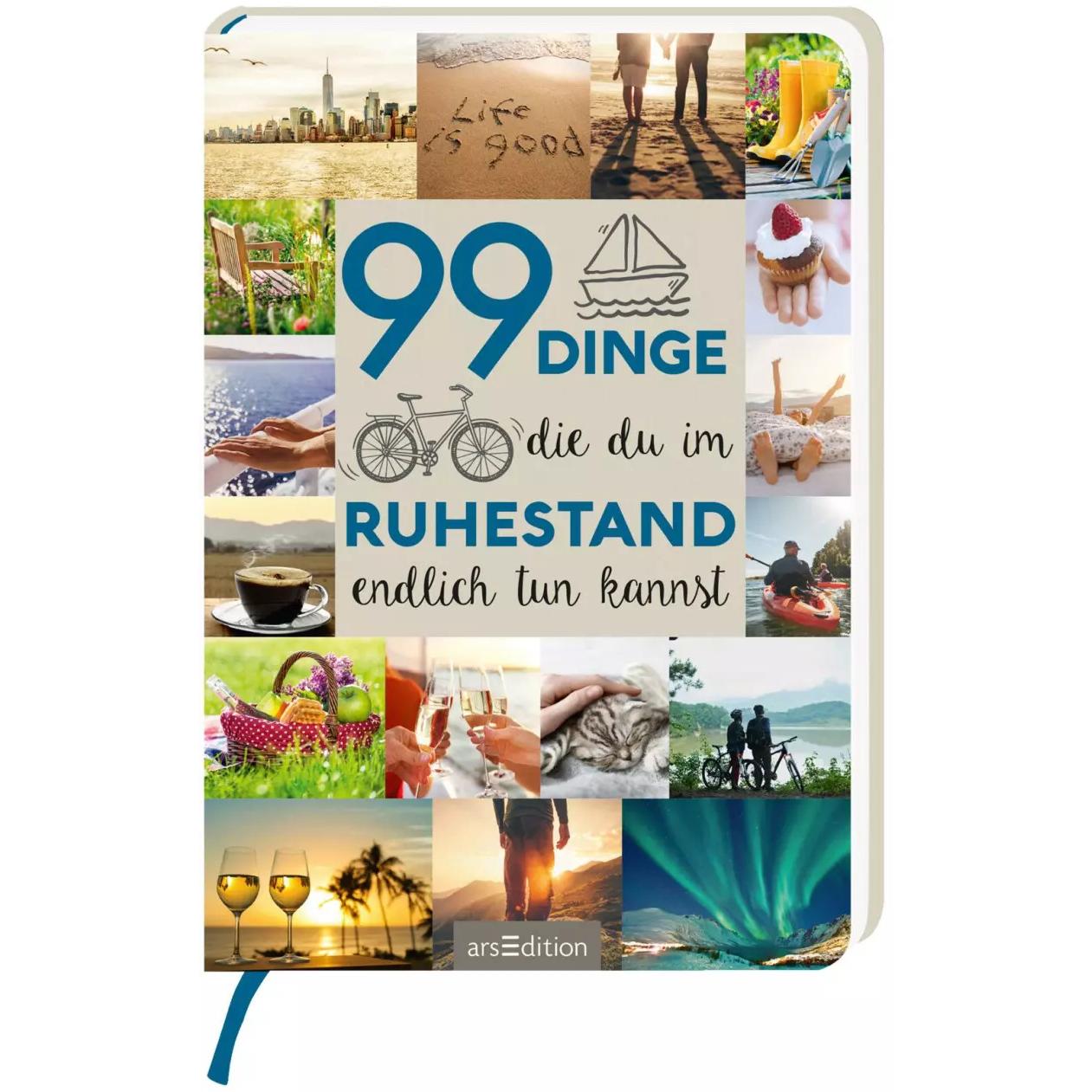 99 Dinge, die du im Ruhestand endlich tun kannst, Ratgeber