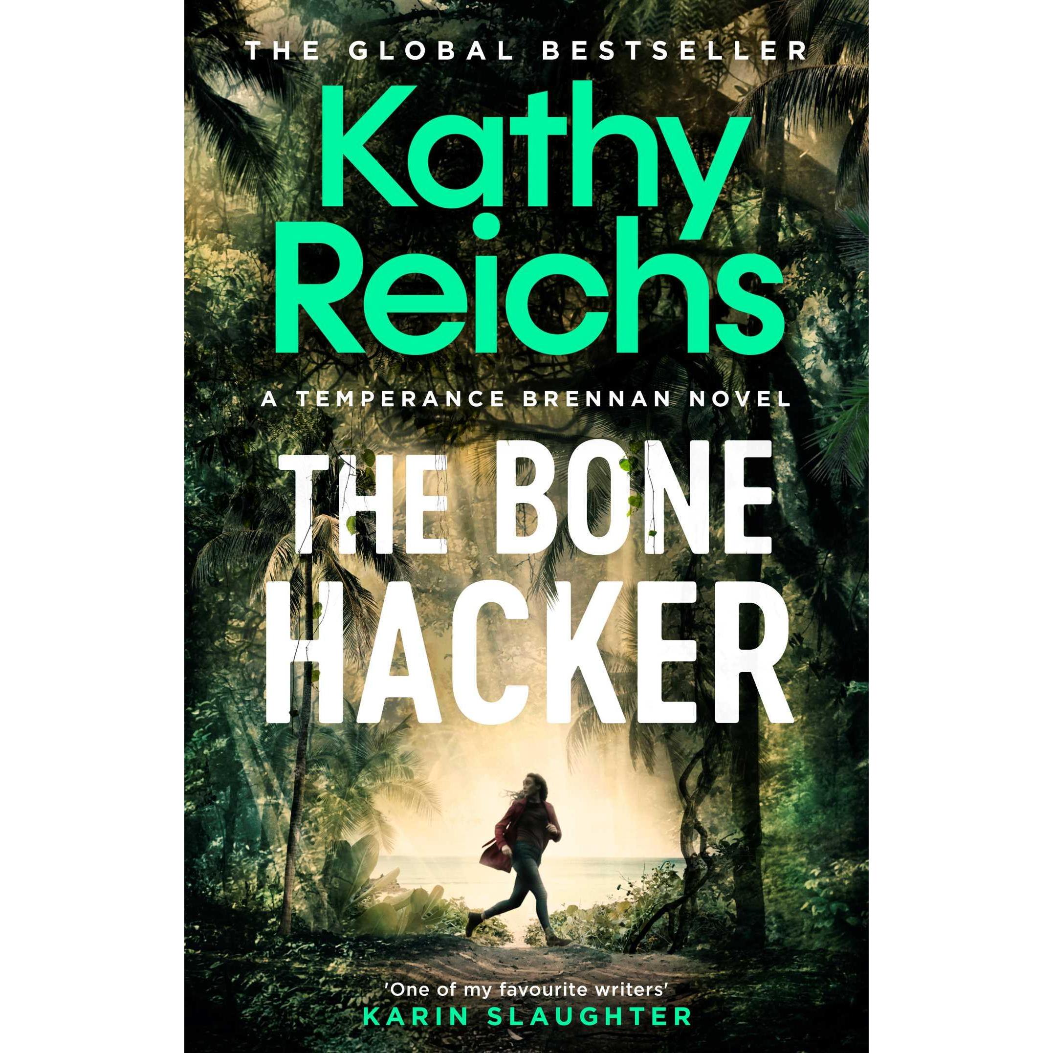 The Bone Hacker, Belletristik von Kathy Reichs