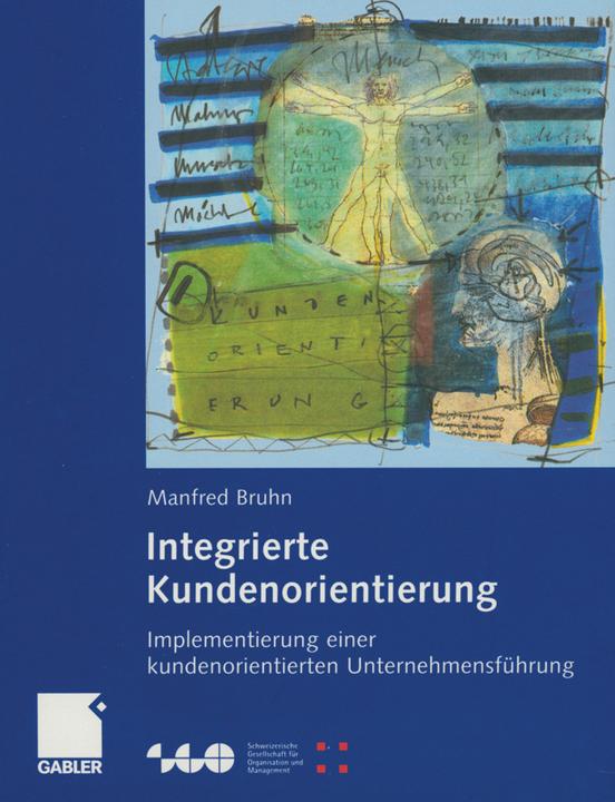 Produktbild Integrierte Kundenorientierung (Deutsch, Manfred Bruhn, 2012)