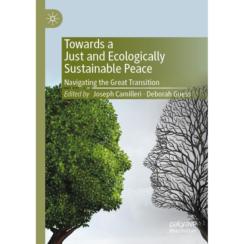 Towards a Just and Ecologically Sustainable Peace, Fachbücher von Joseph Camilleri, Deborah Guess