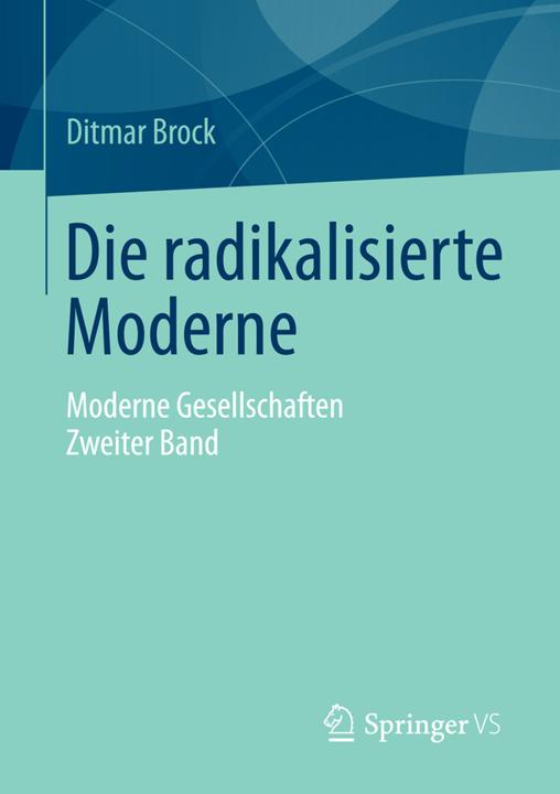 Produktbild Die radikalisierte Moderne (Deutsch, Ditmar Brock, 2014)