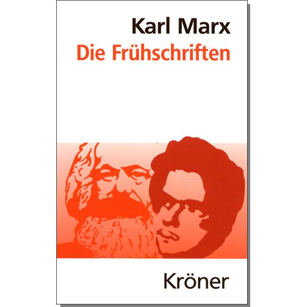 Die Frühschriften, Fachbücher von Karl Marx