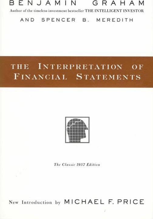 Produktbild The Interpretation of Financial Statements (Englisch, Benjamin Graham, Spencer Meredith, 1998)