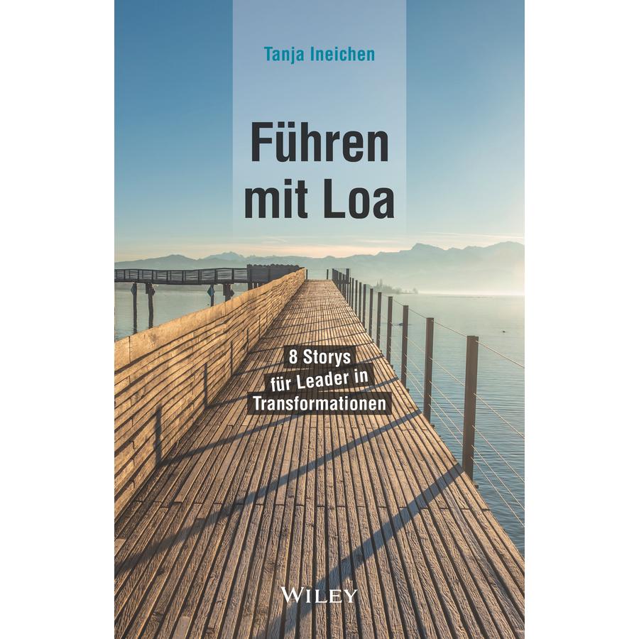 Thumbnail - Führen mit Loa, Fachbücher von Tanja Ineichen