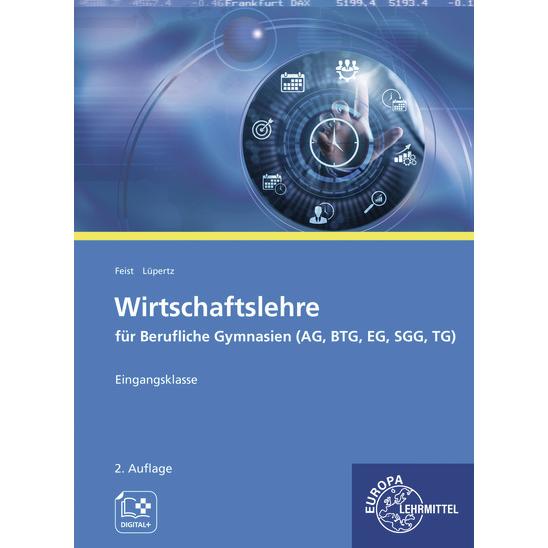 Feist:Wirtschaftslehre für Berufliche G, Schulbücher von Viktor Lüpertz, Theo Feist