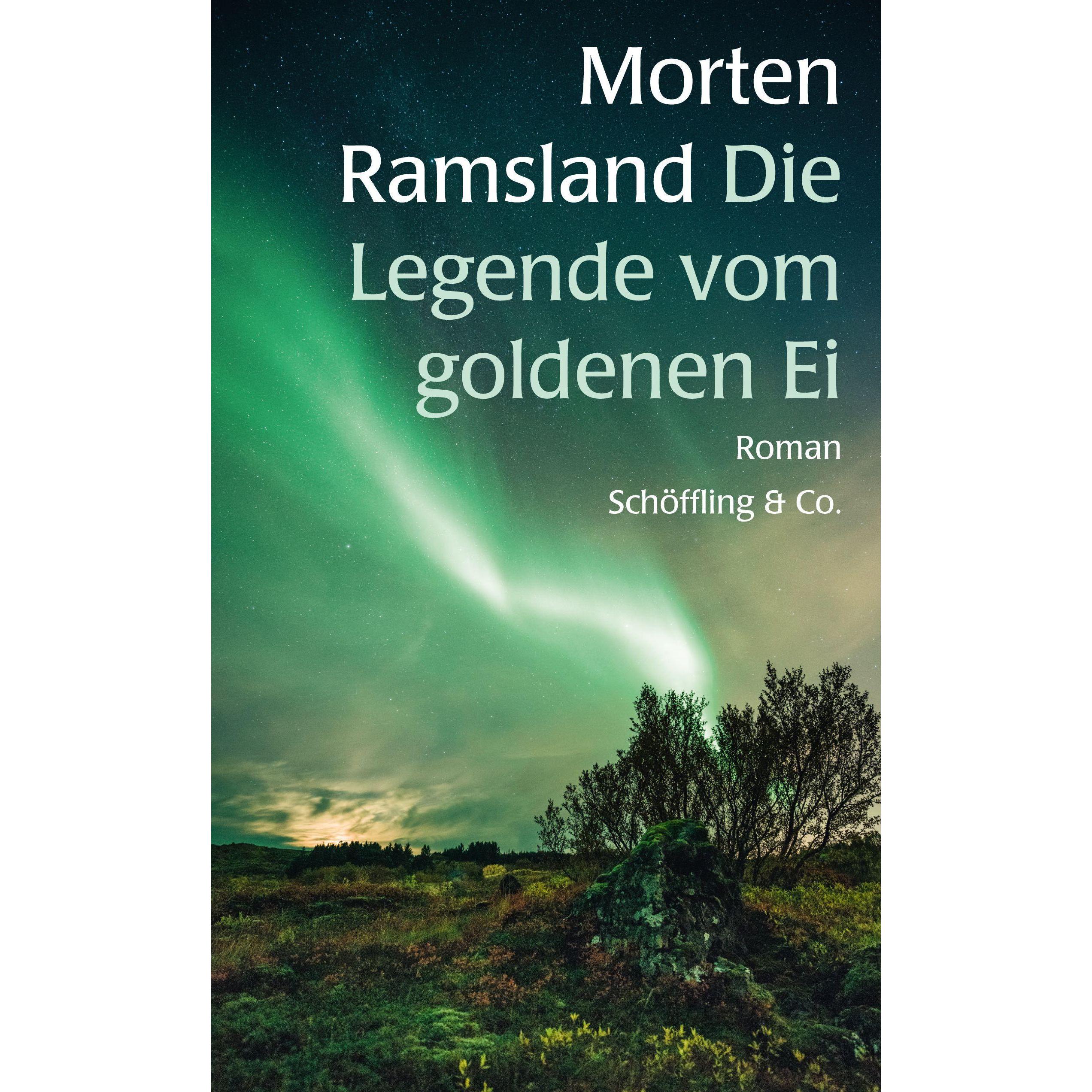 Die Legende vom goldenen Ei, Belletristik von Morten Ramsland, Ulrich Sonnenberg
