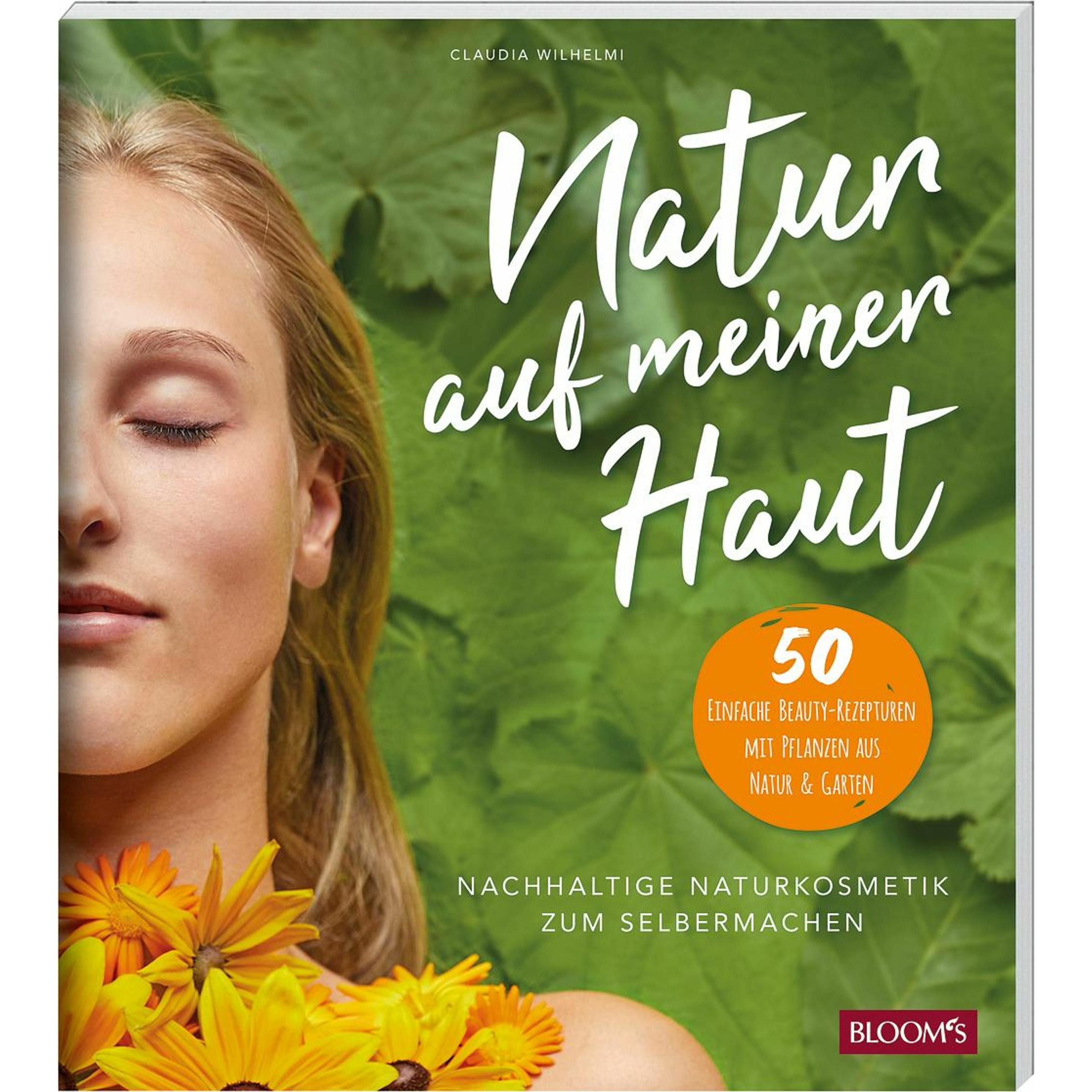 Natur auf meiner Haut, Ratgeber von Claudia Wilhelmi