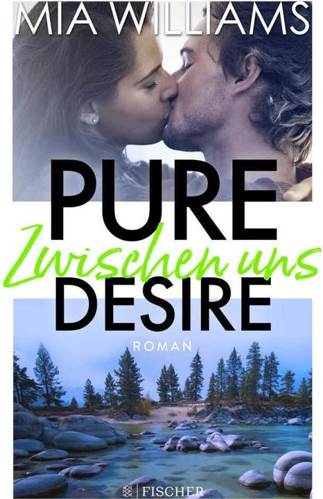 Produktbild Pure Desire - Zwischen uns (Deutsch, Mia Williams, 2019)