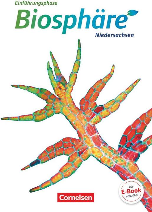 Produktbild Biosphäre Sekundarstufe II. Einführungsphase - Schülerbuch. NI (Deutsch, Anke Meisert, Delia Nixdorf, Joachim Becker, Martin-Wilhelm Post, 2018)
