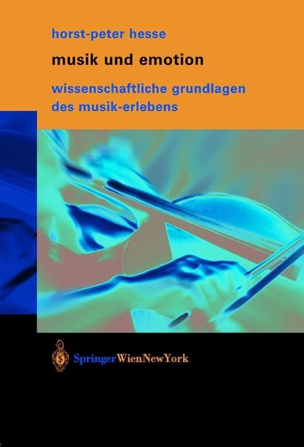 Produktbild Musik und Emotion (Deutsch, Horst-Peter Hesse, 2012)