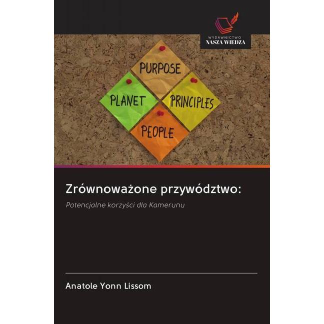 Zrównowazone przywództwo:, Fachbücher von Anatole Yonn Lissom