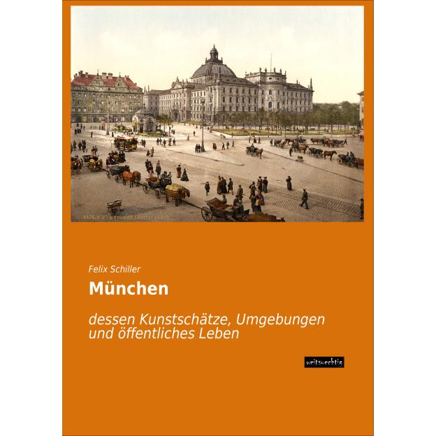 München, Ratgeber von Felix Schiller