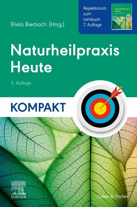 Produktbild Naturheilpraxis Heute Kompakt - Repetitorium zum Lehrbuch 7. Auflage (Deutsch, Elvira Bierbach, 2024)