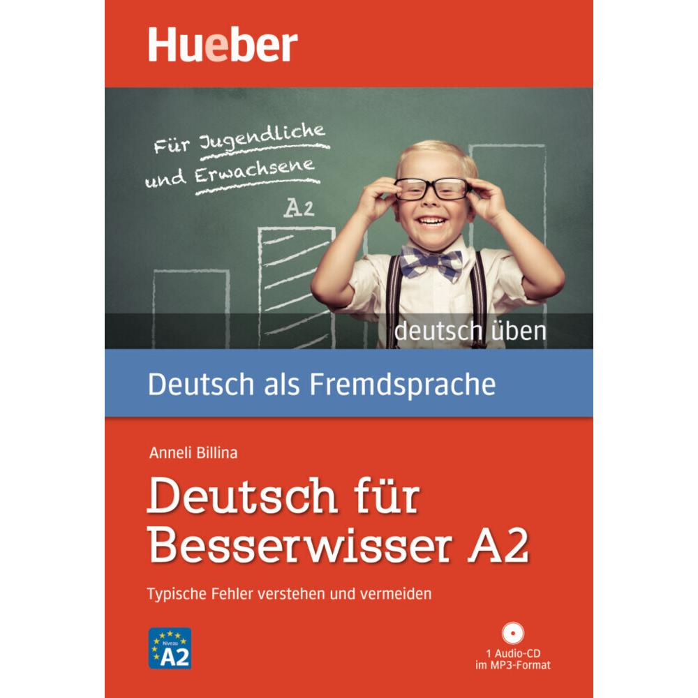 Deutsch für Besserwisser A2. Buch mit MP3-CD, Schulbücher von Anneli Billina