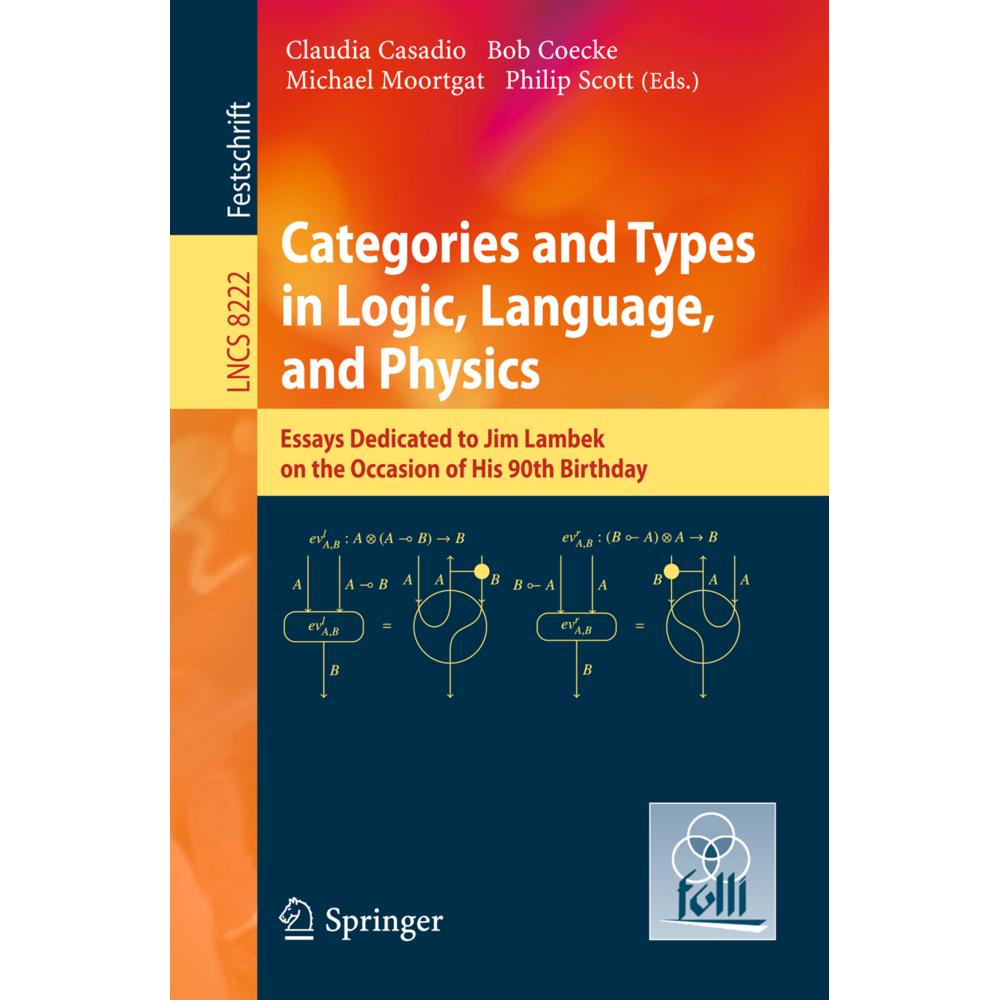 Categories and Types in Logic, Language, and Physics, Fachbücher von Bob Coecke, Claudia Casadio, Philip Scott, Michael ...