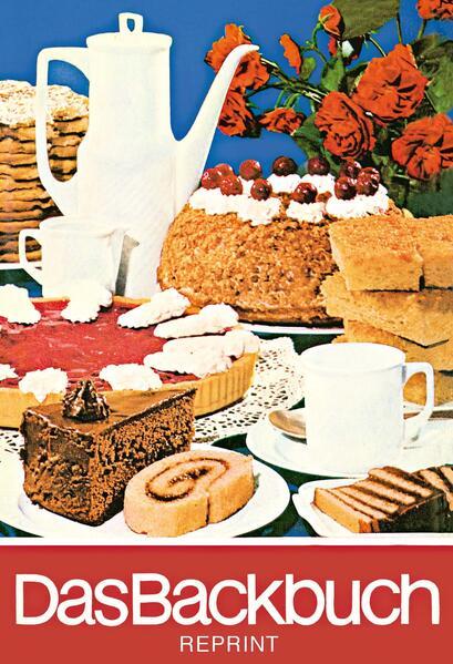 Produktbild Das Backbuch. Reprint (Deutsch, BuchVerlag für die Frau, 2018)