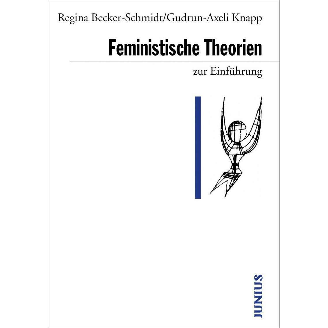 Feministische Theorien zur Einführung, Fachbücher von Gudrun A Knapp, Gudrun-Axeli Knapp, Regina Becker-Schmidt