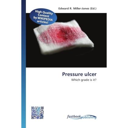 Pressure ulcer, Fachbücher von Edward R. Miller-Jones