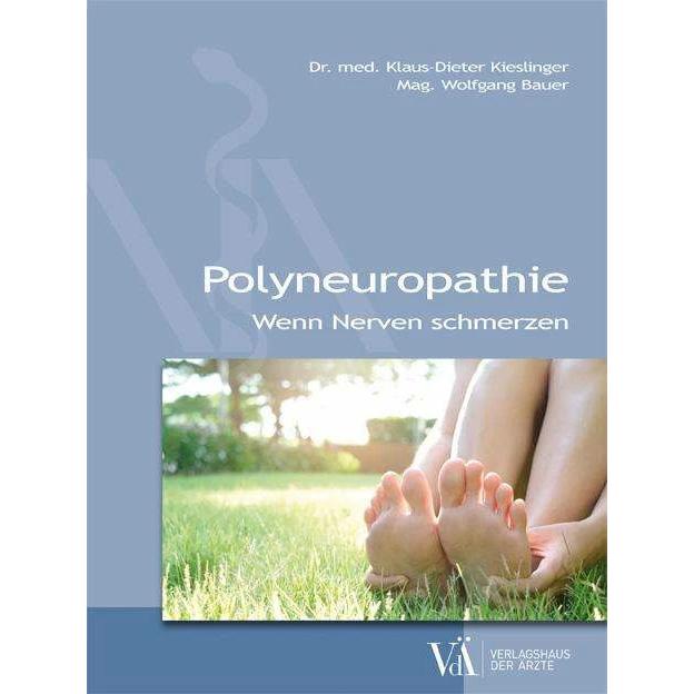 Polyneuropathie, Ratgeber von Wolfgang Bauer, Klaus-Dieter Kieslinger