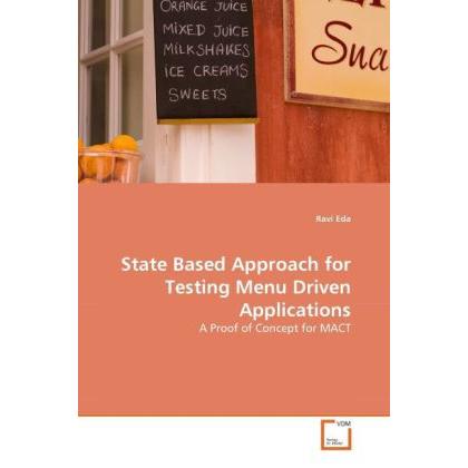 State Based Approach for Testing Menu Driven Applications, Fachbücher von Ravi Eda