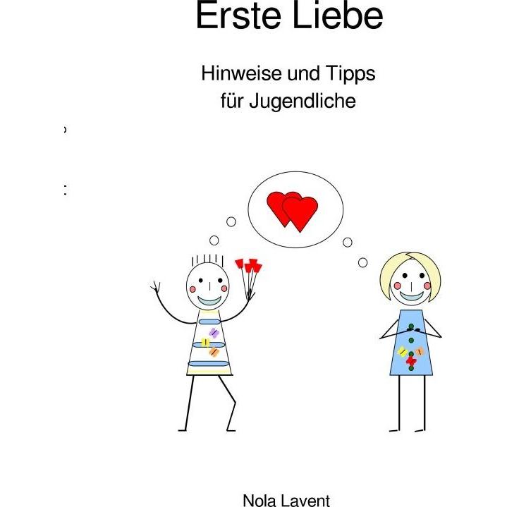 Erste Liebe, Ratgeber von Nola Lavent