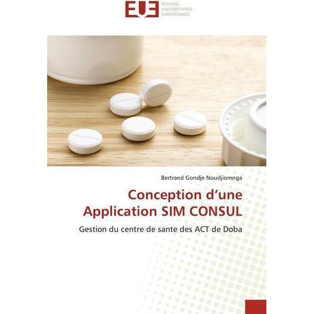 Conception d'une Application SIM CONSUL, Fachbücher von Bertrand Gondje Noudjiomnga