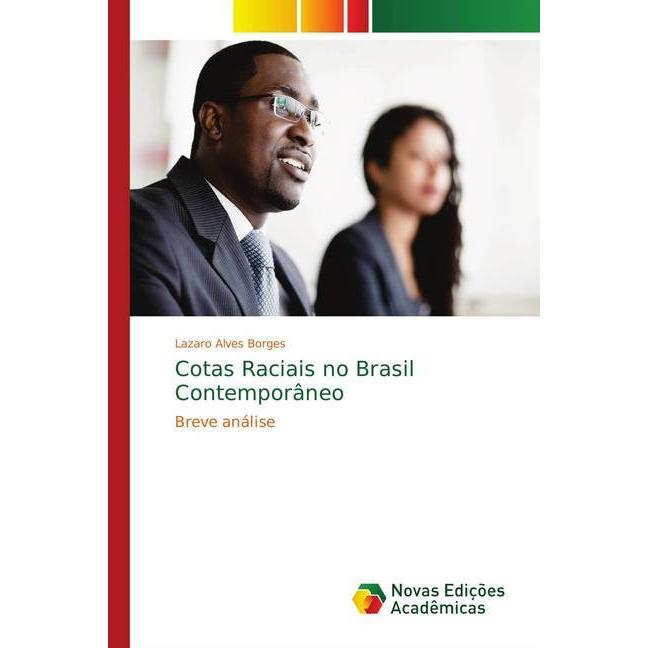 Cotas Raciais no Brasil Contemporâneo, Fachbücher von Lazaro Alves Borges