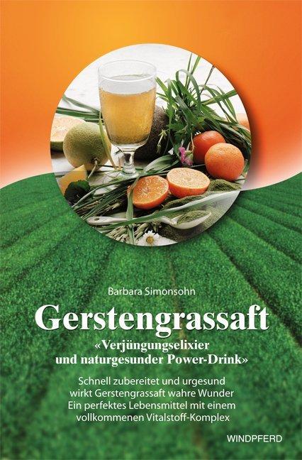 Produktbild Gerstengrassaft (Deutsch, Barbara Simonsohn, 2014)