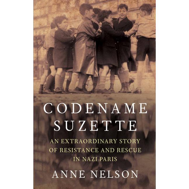Nelson:Code Name Suzette, Belletristik von Anne Nelson