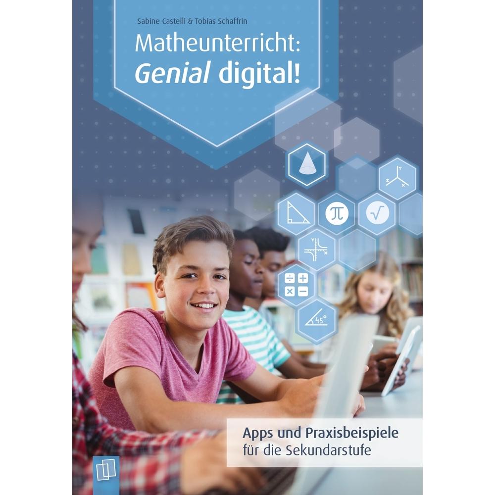 Matheunterricht: Genial digital!, Fachbücher von Sabine Castelli, Tobias Schaffrin